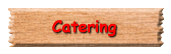 Catering